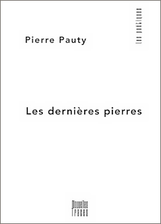 Pierre Pauty - Les dernières pierres