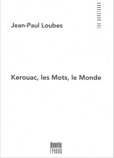 Loubes Kerouac 2